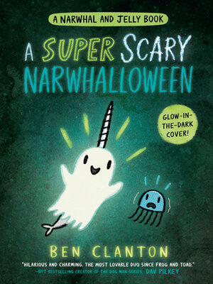cover image of A Super Scary Narwhalloween (A Narwhal and Jelly Book #8)